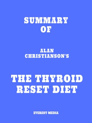 cover image of Summary of Alan Christianson's the Thyroid Reset Diet